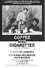 Coffee and Cigarettes II