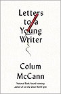 Letters to a Young Writer: Some Practical and Philosophical Advice