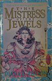 The Mistress of the Jewels (Westria, No 1)
