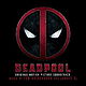 Deadpool (Original Soundtrack Album)