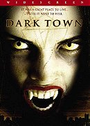 Dark Town                                  (2004)