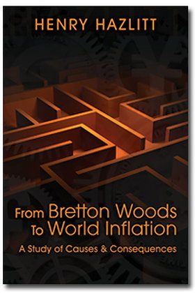 From Bretton Woods to World Inflation