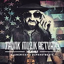 Trunk Muzik Returns