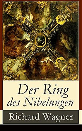 Der Ring der Nibelungen