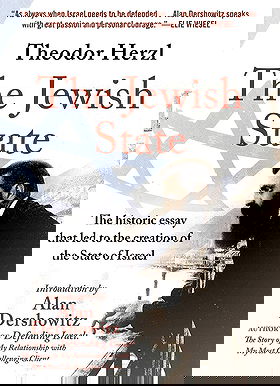 The Jewish State — The historic essay that led to the creation of the State of Israel