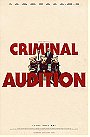 Criminal Audition