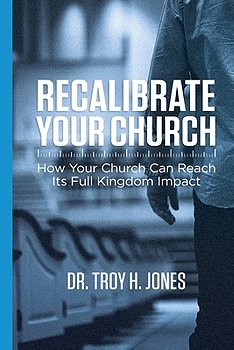 Recalibrate Your Church