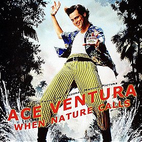 Ace Ventura: When Nature Calls - Music From The Motion Picture