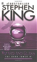 Wizard and Glass (The Dark Tower, Book 4)
