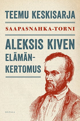 Saapasnahka-torni - Aleksis Kiven elämänkertomus