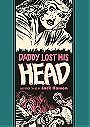 Daddy Lost His Head And Other Stories (The EC Comics Library, 20)