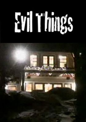 Evil Things