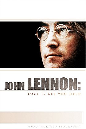 John Lennon: Love Is All You Need