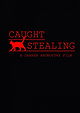 Caught Stealing