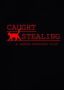 Caught Stealing