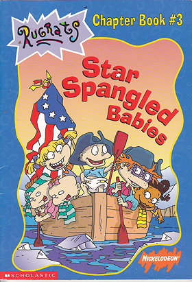 Rugrats Star Spangled Babies (Chapter book 3)