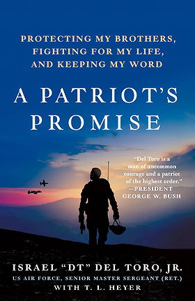 A PATRIOT'S PROMISE — PROTECTING MY BROTHERS, FIGHTING FOR MY LIFE, AND KEEPING MY WORD
