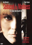 Seduced by Madness: The Diane Borchardt Story