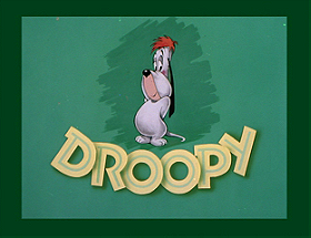 Droopy (1943-1958)