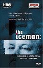 The Iceman Confesses: Secrets of a Mafia Hitman                                  (2001)