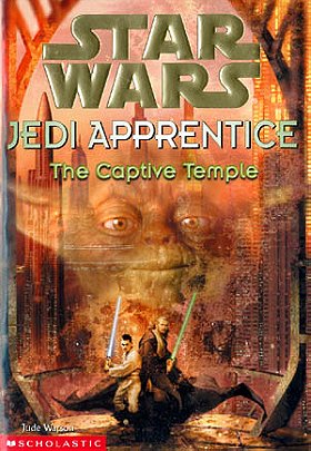 The Captive Temple (Star Wars: Jedi Apprentice, Book 7)