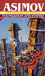 Foundation and Empire - Isaac Asimov Collection