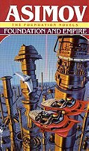 Foundation and Empire - Isaac Asimov Collection