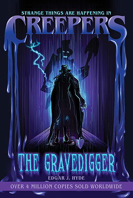 Creepers: The Gravedigger (Creepers Horror Stories)