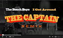 The Beach Boys - I Get Around (The Captain Remix)