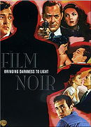 Film Noir: Bringing Darkness to Light                                  (2006)