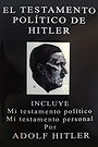 El testamento político de Hitler