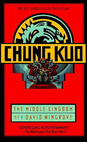 Chung Kuo (The Middle Kingdom: Book 1)
