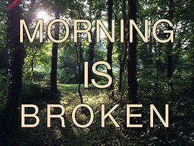 Morning is Broken