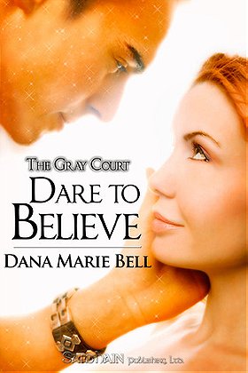 Dare to Believe (The Gray Court #1)