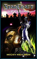 Starcraft: Uprising