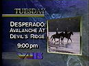 Desperado: Avalanche at Devil's Ridge