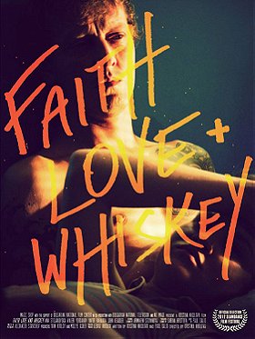 Faith, Love + Whiskey