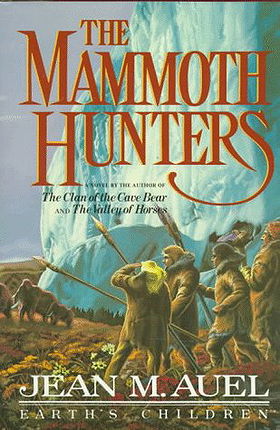 The Mammoth Hunters-Earth's Children