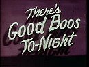 There's Good Boos To-Night