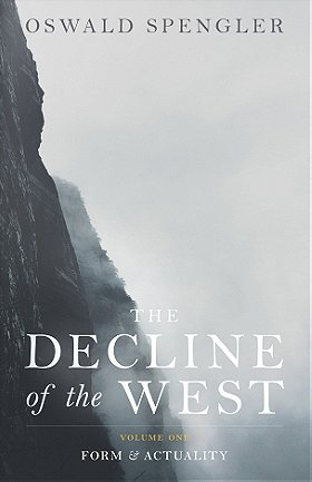 THE DECLINE of the WEST VOLUME ONE-TWO