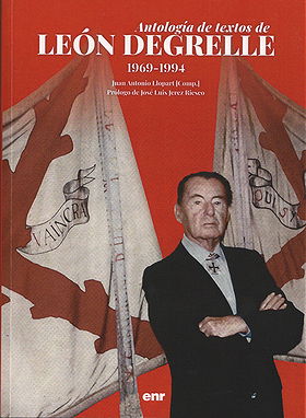 Antología de textos de LEÓN DEGRELLE 1969–1994