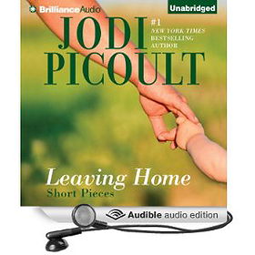 Leaving Home: Short Pieces [Unabridged]