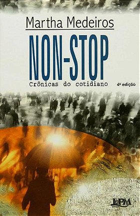Non-stop: Cronicas do cotidiano (Portuguese Edition)