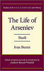 The Life of Arseniev: Youth (Studies in Russian Literature and Theory)