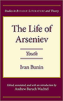 The Life of Arseniev: Youth (Studies in Russian Literature and Theory)