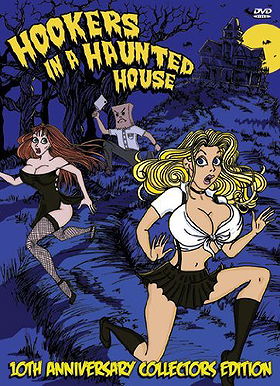 Hookers in a Haunted House