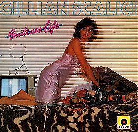 Gillian Scalici - Suitcase Life (1982)