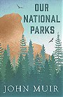 OUR NATIONAL PARKS 