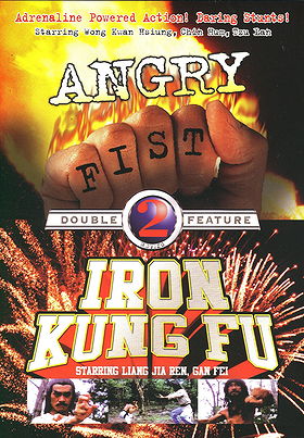 Angry Fist / Iron Kung Fu