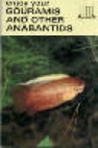 Enjoy Your Gouramis and Other Anabantids (The Pet Library, 312), (Import)